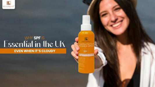 Why SPF Is Essential in the UK, Even When It’s Cloudy